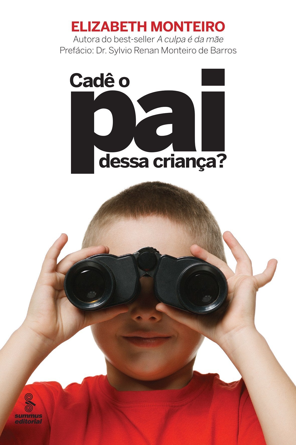 Cadê o Pai Dessa Criança? (Em Portuguese do Brasil) book