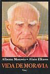 vida de moravia de alberto moravia alain elkann pela ro Ed. 1992 Books