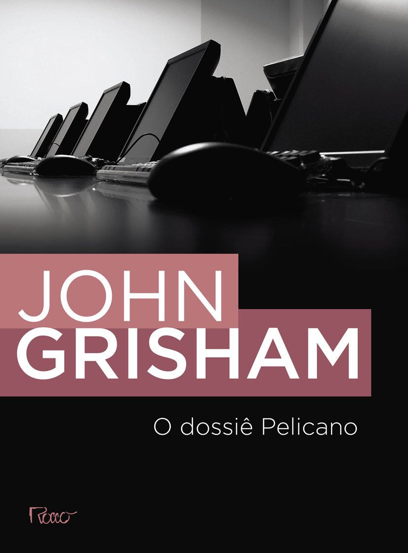 O Dossiê Pelicano (Em Portuguese do Brasil) book