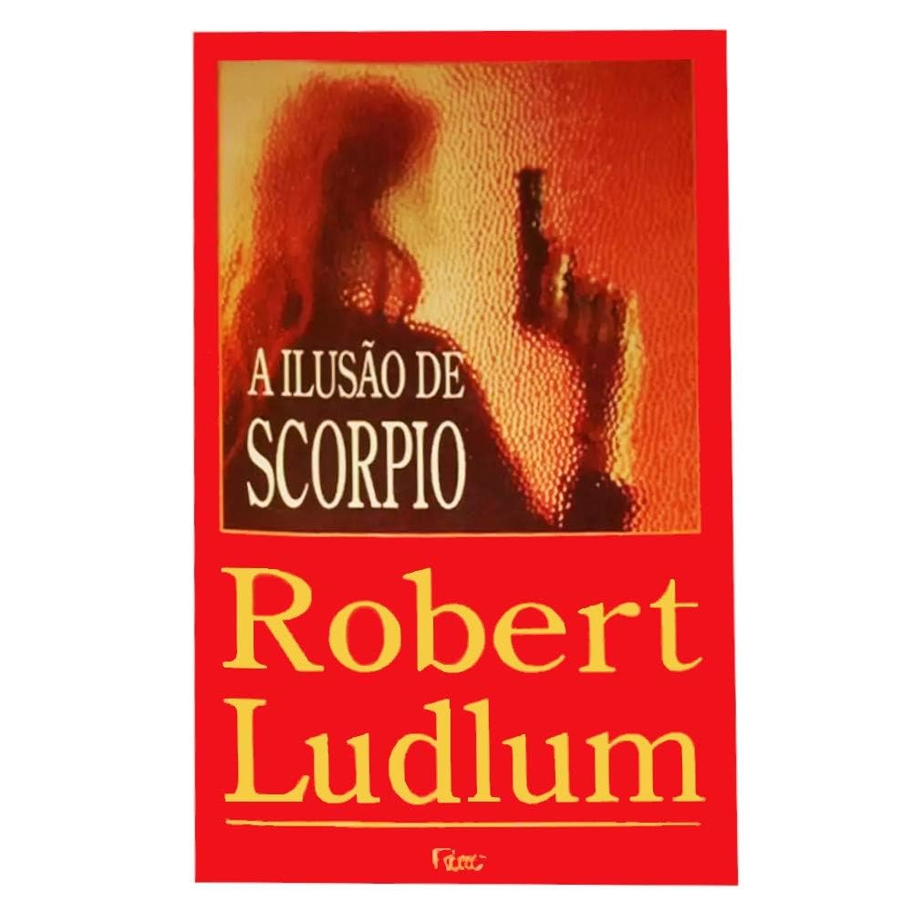 a iluso de scorpio de robert ludlum pela rocco 1995 Ed. 1995 Books