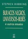 buracos negros universos bebs e outros ensaios de stephe Ed. 1995 Books