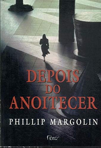 depois do anoitecer margolin phillip Ed. 1996 Books