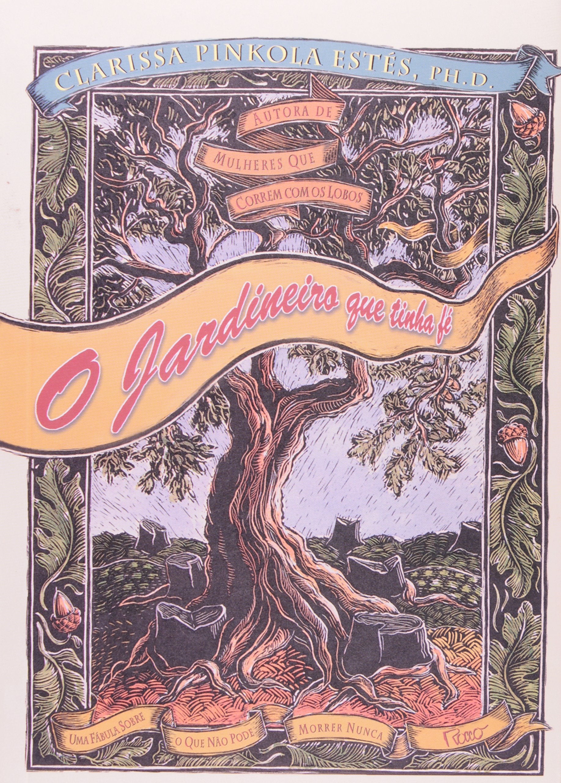 O Jardineiro que Tinha Fé (Em Portuguese do Brasil) book
