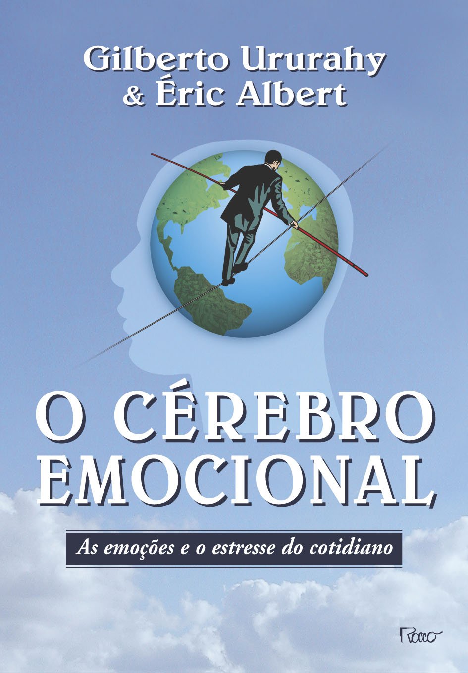 O Cérebro Emocional. As Emoções E O Stress Do Cotidiano (Em Portuguese do Brasil) Books
