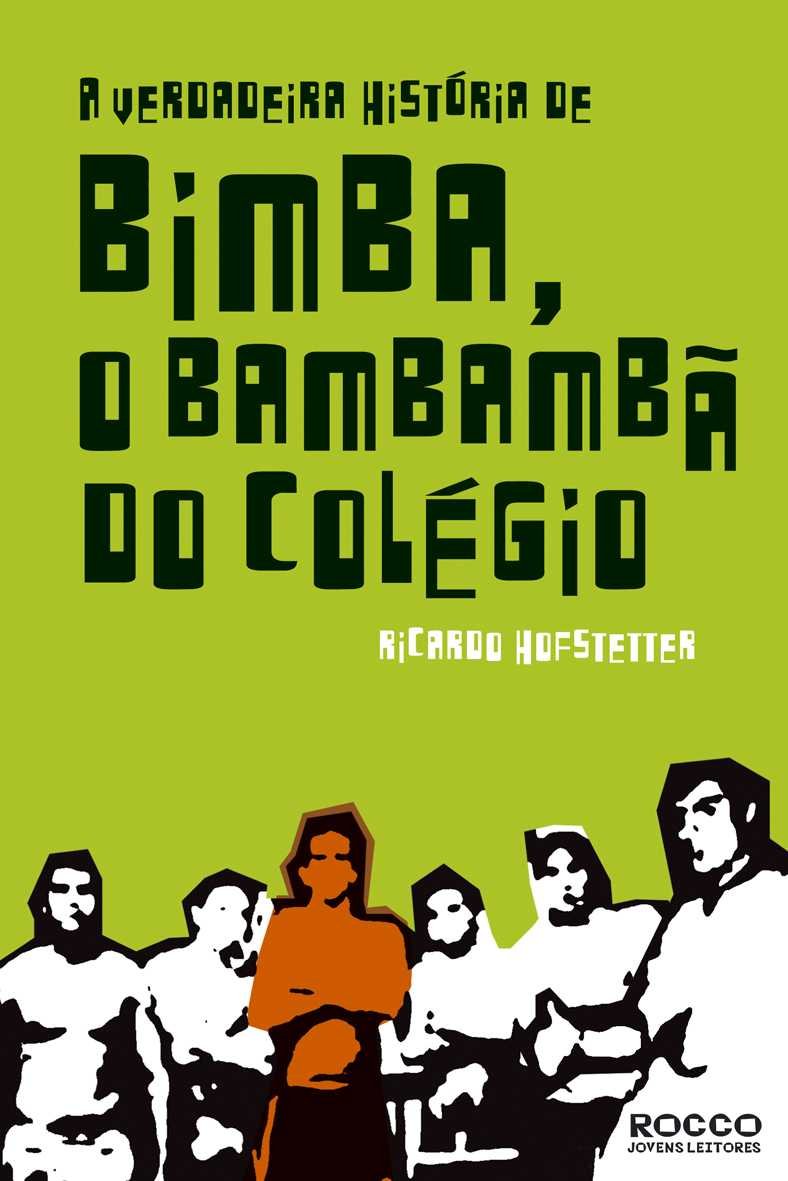 A Verdadeira História de Bimba, o Bambambã (Em Portuguese do Brasil) Books