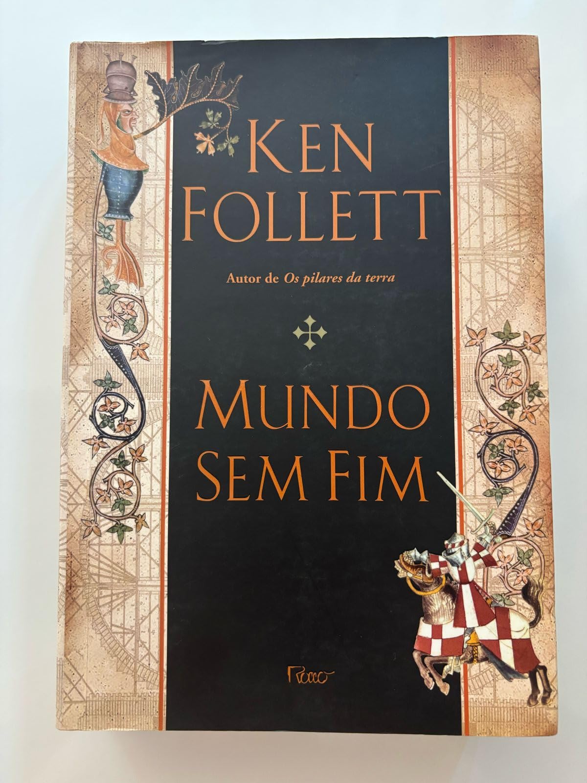O Mundo Sem Fim. Continuação Dos Pilares Da Terra (Em Portuguese do Brasil) book