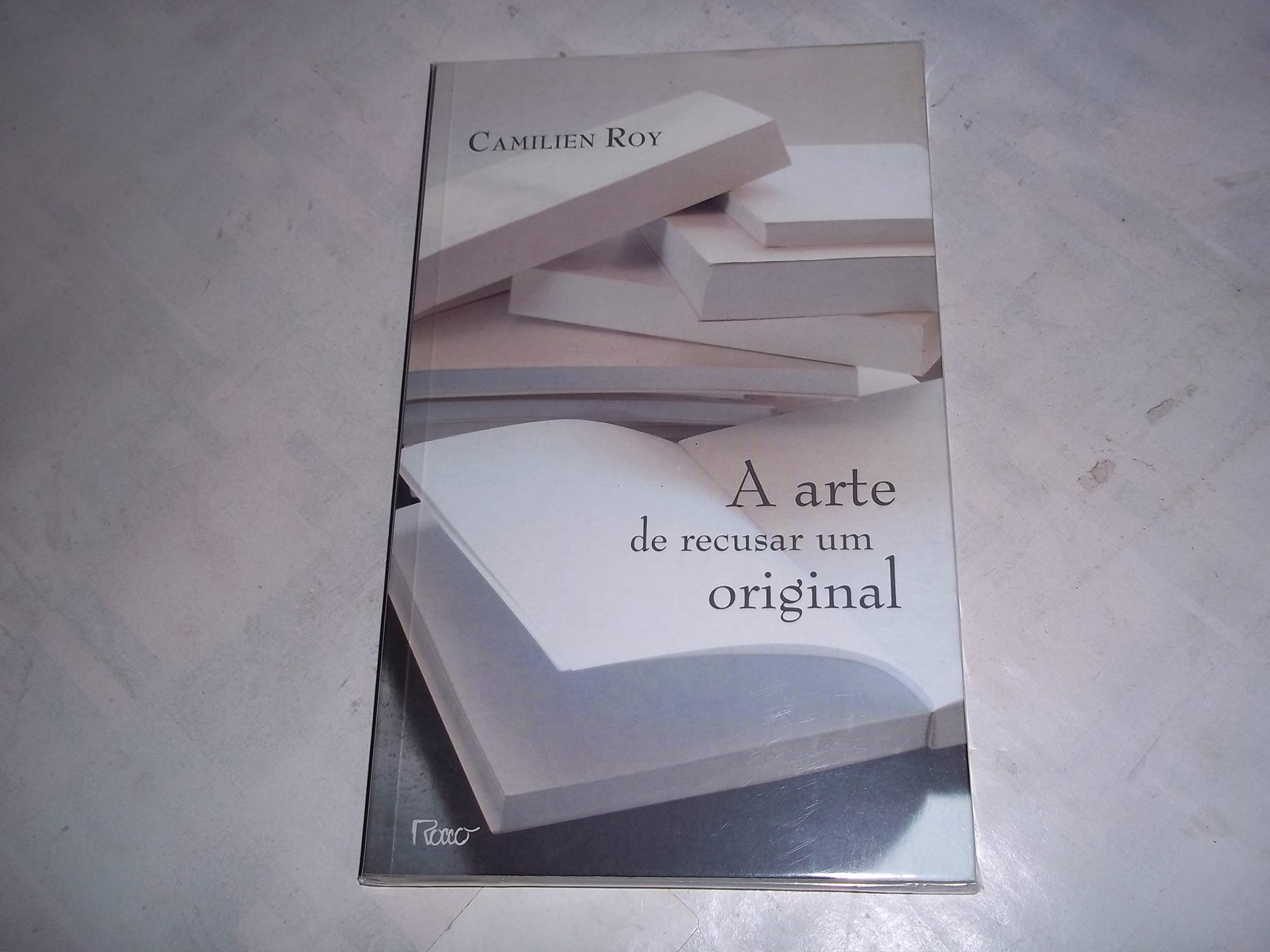 A Arte de Recusar Um Original (Em Portuguese do Brasil) book