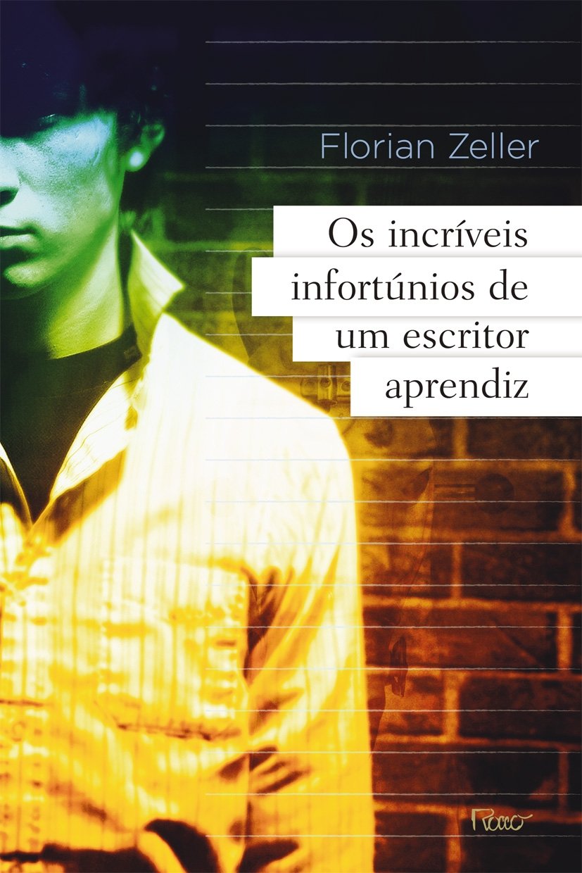 Os Incríveis Infortúnios de Um Escritor Aprendiz (Em Portuguese do Brasil) book