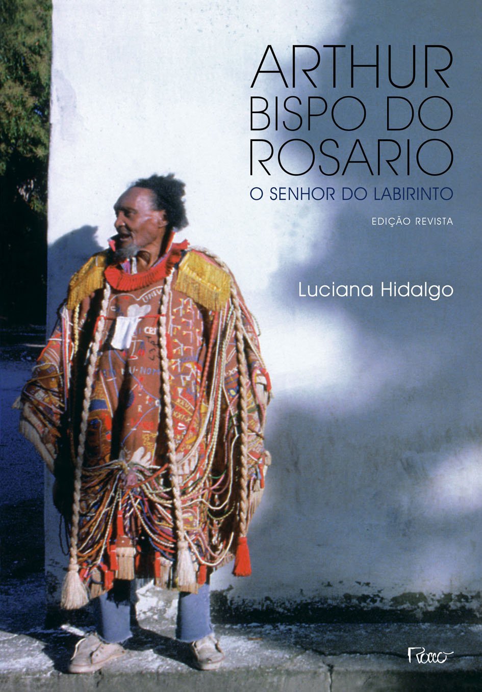 Arthur Bispo do Rosario. O Senhor do Labirinto (Em Portuguese do Brasil) Books