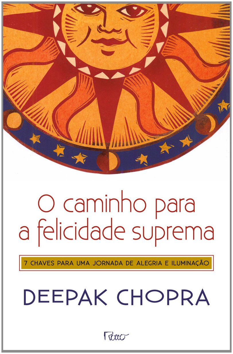 O Caminho Para a Felicidade Suprema (Em Portuguese do Brasil) book