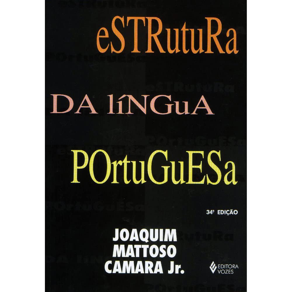 Estrutura Da Lingua Portuguesa (Em Portuguese do Brasil) book