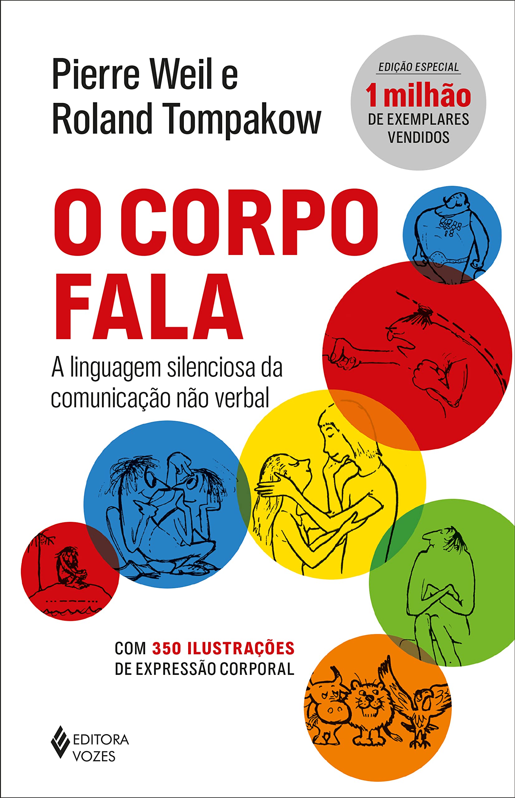 O Corpo Fala. A Linguagem Silenciosa da Comunicação não Verbal (Em Portuguese do Brasil) Books