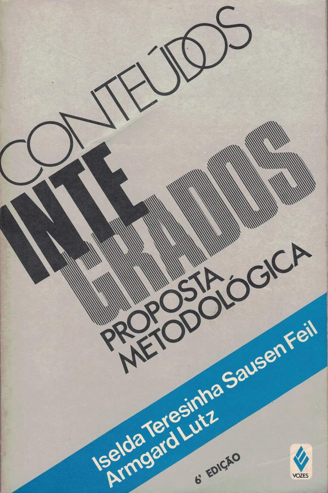 livro conteudos integrados uma prop iselda teresinha s Ed. 1994 Books
