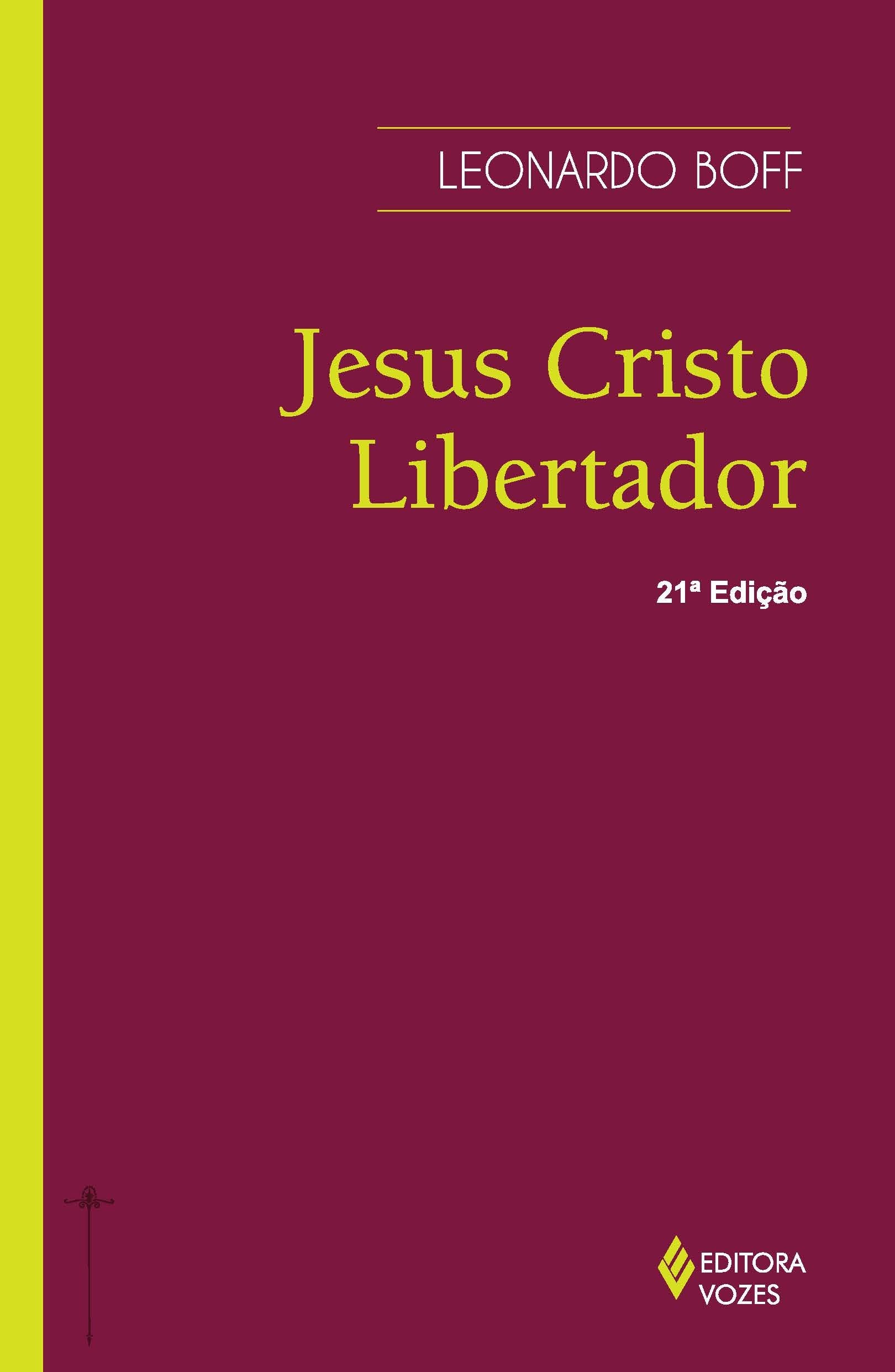 Jesus Cristo Libertador (Em Portuguese do Brasil) Books