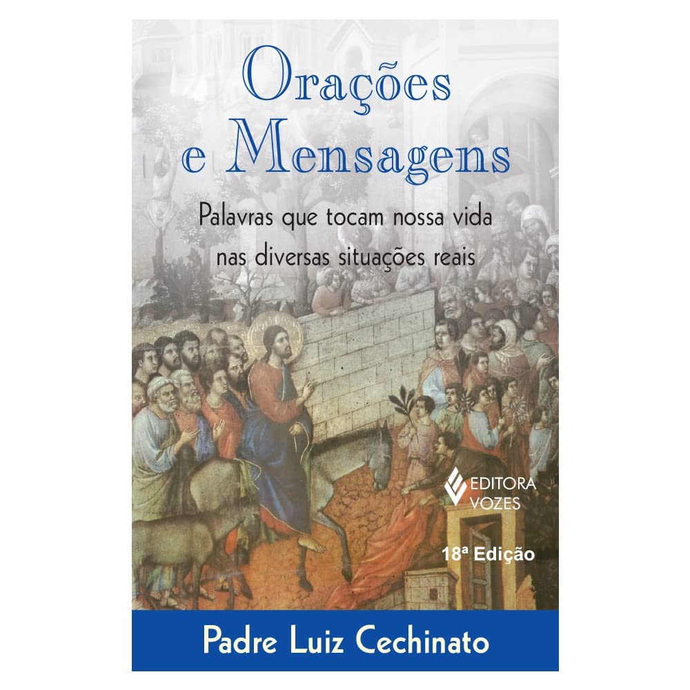 Orações e mensagens: palavras que tocam nossa vida nas diversas situações reais book