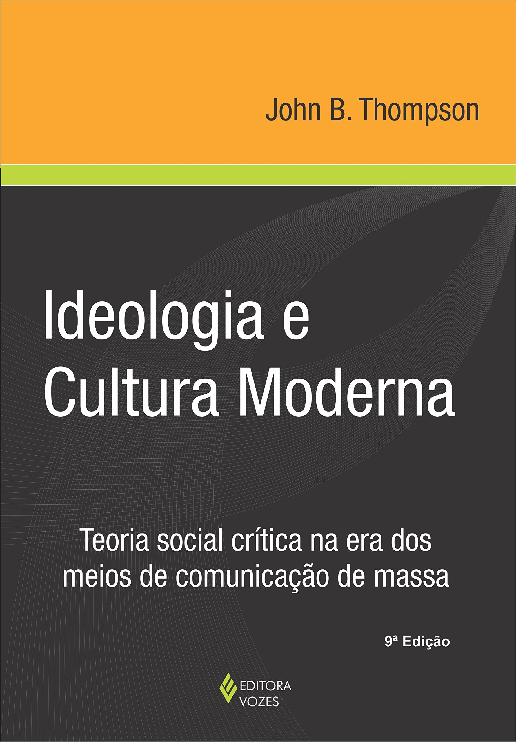 Ideologia e Cultura Moderna (Em Portuguese do Brasil) book