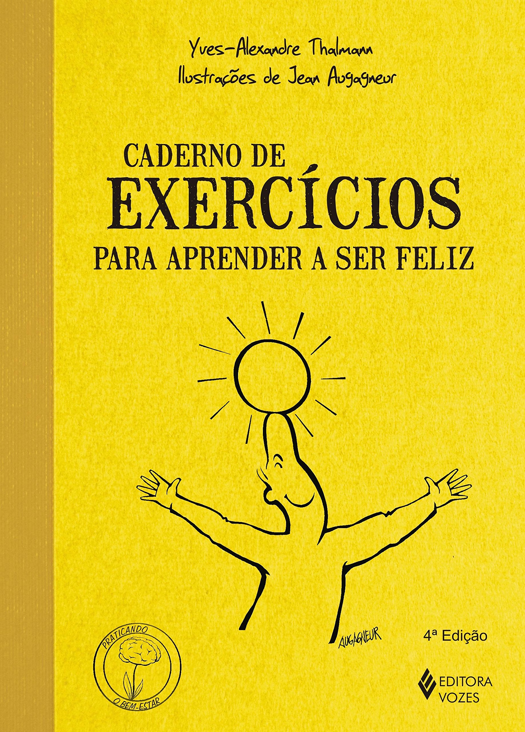 Caderno de Exercícios Para Aprender a Ser Feliz (Em Portuguese do Brasil) Books