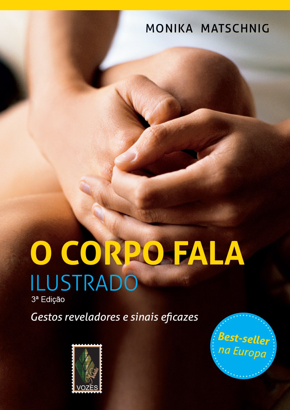 O Corpo Fala. Ilustrado. Gestos Reveladores e Sinais Eficazes (Em Portuguese do Brasil) book