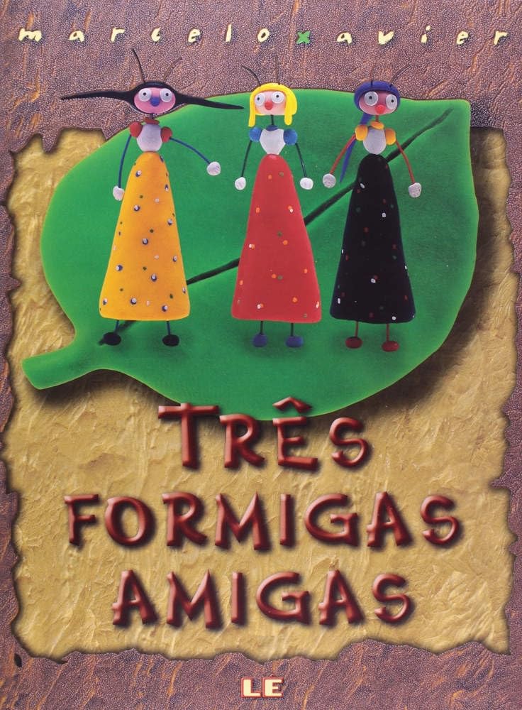 Tres Formigas Amigas (Em Portuguese do Brasil) Books