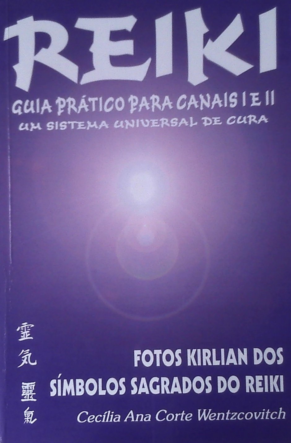 reiki um sistema universal d cecilia ana corte Ed. 1997 Books