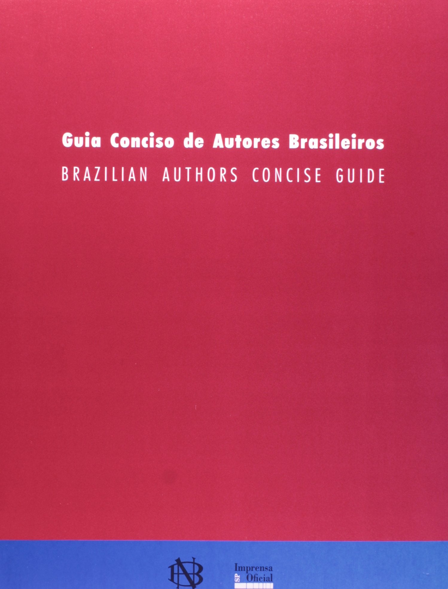 Guia Conciso De Autores Brasileiros (Em Portuguese do Brasil) Books
