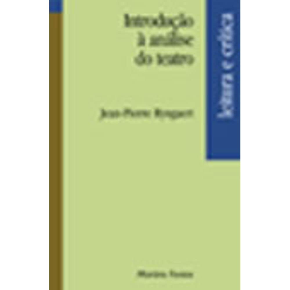 Introdução A Analise Do Teatro (Em Portuguese do Brasil) Books