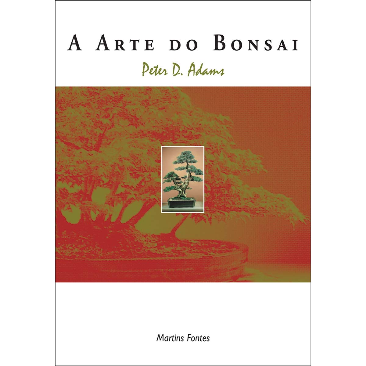 A Arte Do Bonsai (Em Portuguese do Brasil) book