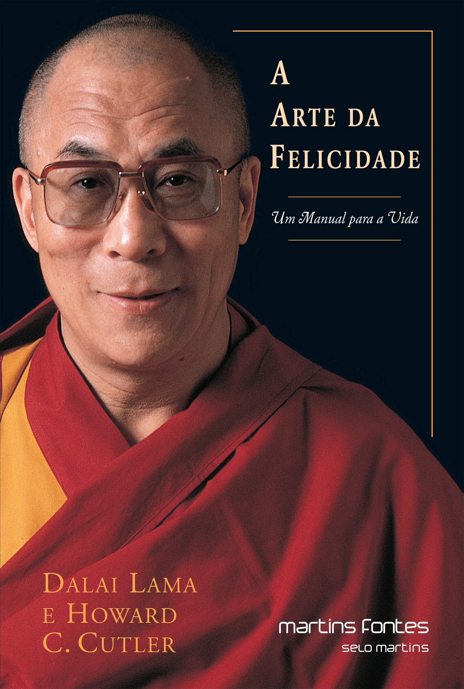 A Arte da Felicidade: Um Manual para a Vida Books