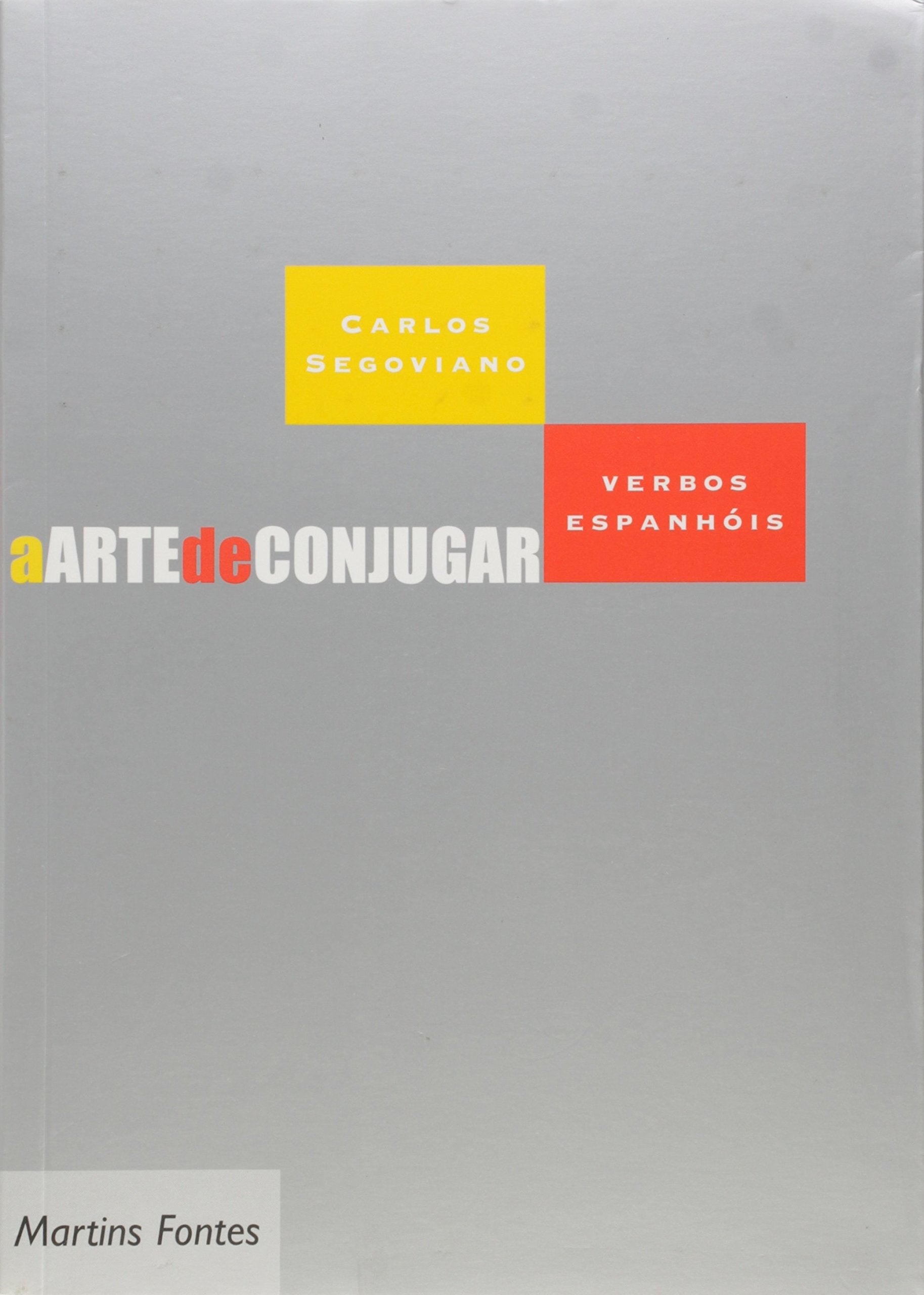 A Arte De Conjugar Verbos Espanhois (Em Portuguese do Brasil) book
