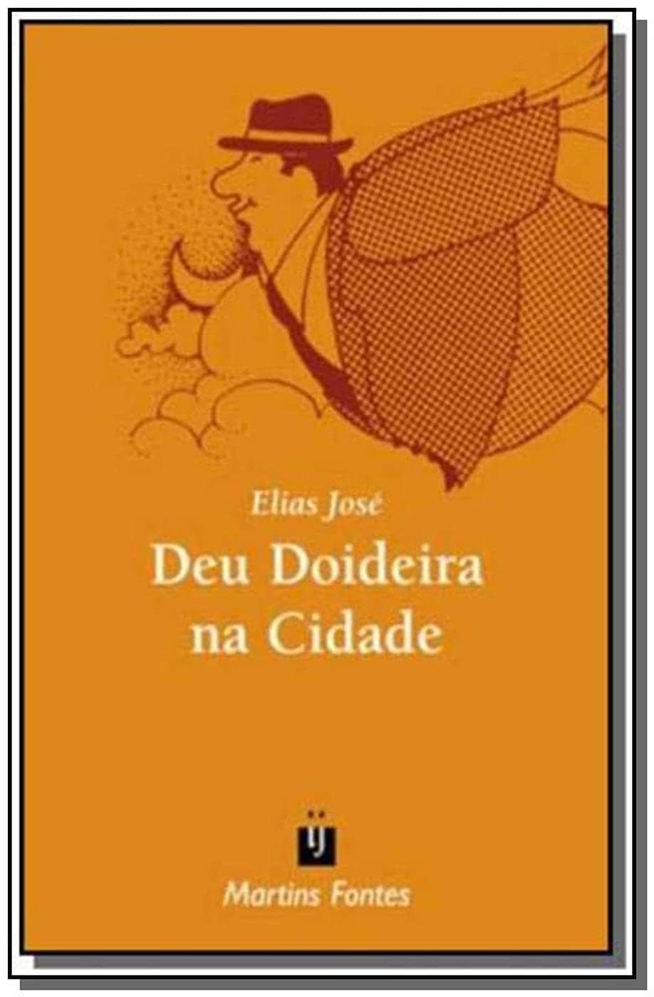 Deu Doideira Na Cidade (Em Portuguese do Brasil) Books