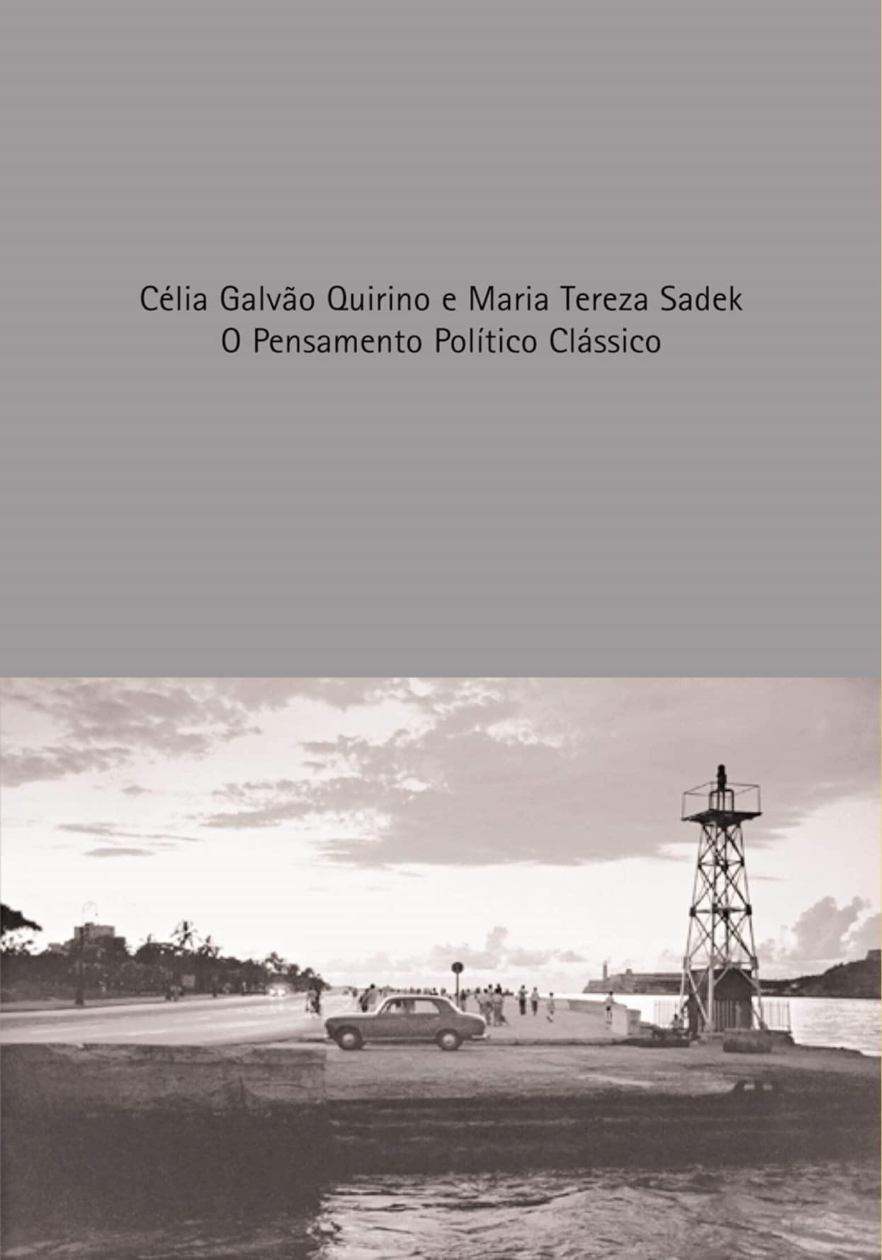 O Pensamento Politico Classico (Em Portuguese do Brasil) Books