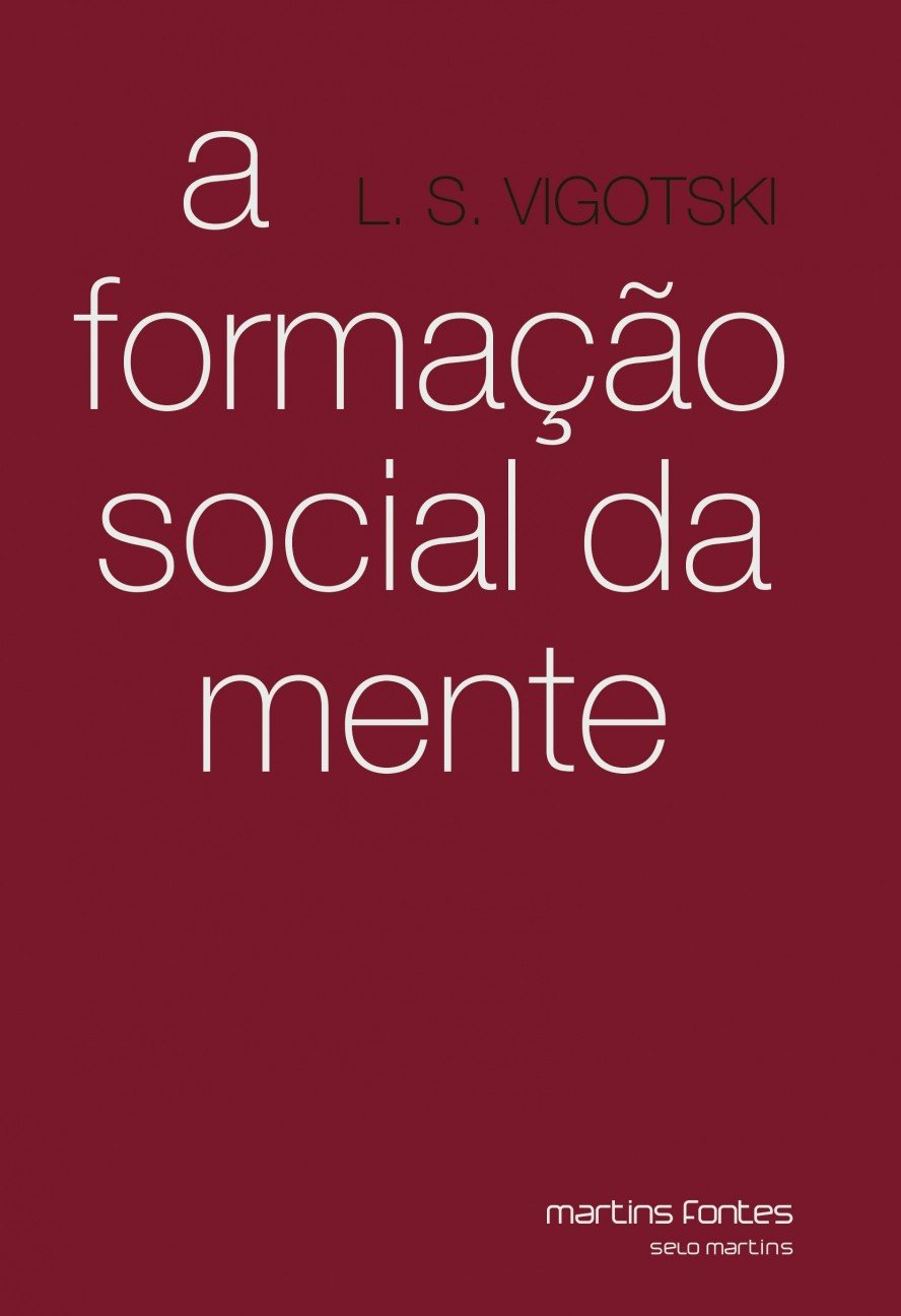 A Formação Social Da Mente (Em Portuguese do Brasil) Books