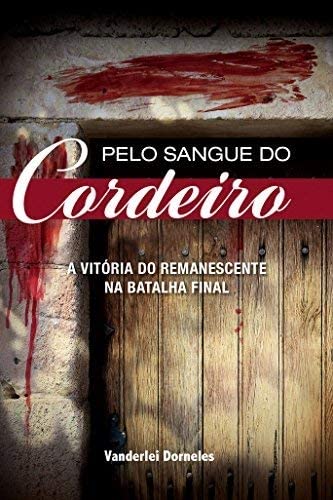 Pelo Sangue do Cordeiro (Em Portuguese do Brasil) Books