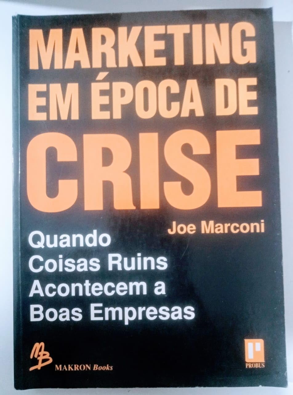 Marketing Em Epoca De Crise (Em Portuguese do Brasil) Books