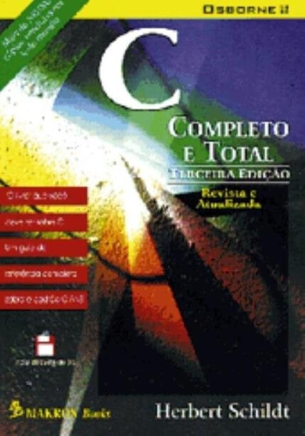 C Completo e Total. Acompanha Disquete (Em Portuguese do Brasil) book