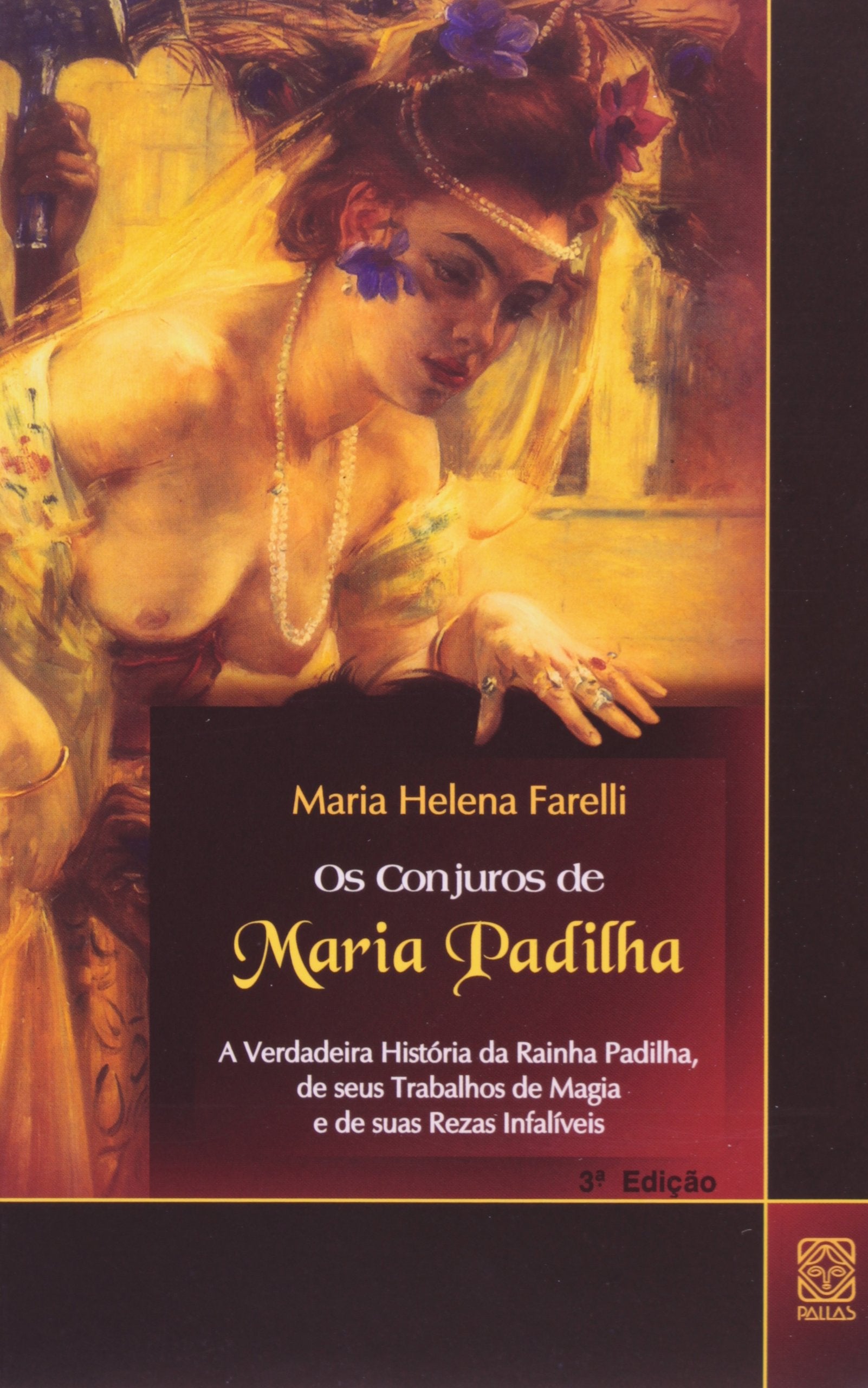 Conjuros De Maria Padilha Books