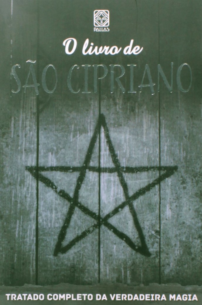 O Livro de São Cipriano. Tratado Completo da Verdadeira Magia (Em Portuguese do Brasil) book