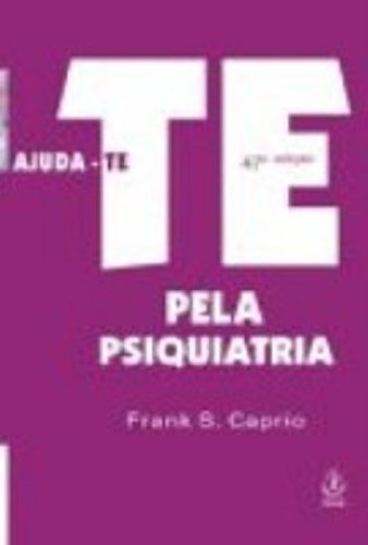 Ajuda-Te Pela Psiquiatria (Em Portuguese do Brasil) book