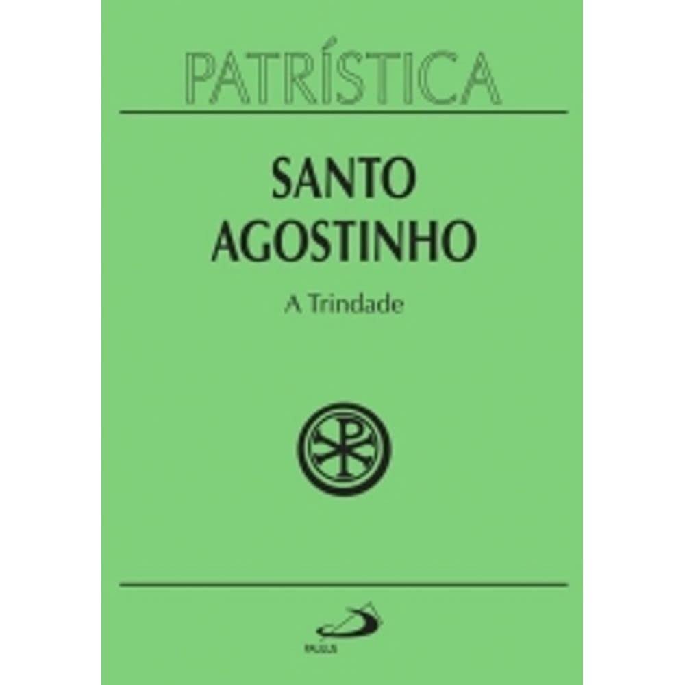 A Trindade - Volume 7. Coleção Patrística book