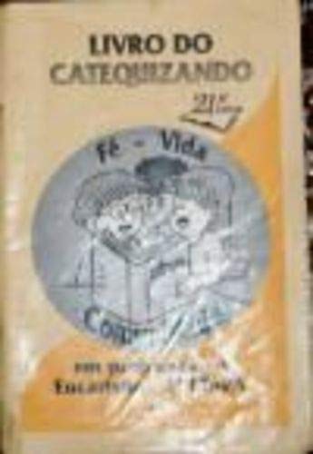 livro do catequizando em preparaco eu centro catequetico Ed. 1994 Books