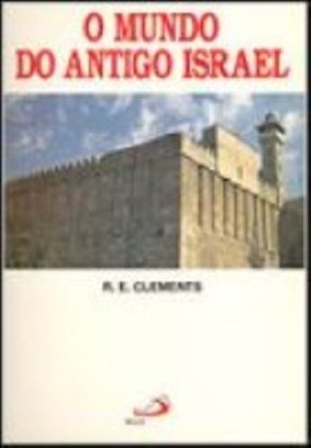 livro o mundo do antigo israel r e clements paulus Books