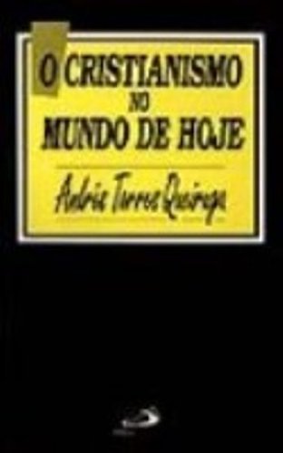 o cristianismo no mundo de hoje Books