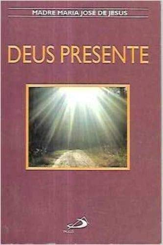 livro deus presente madre maria jose d Ed. 1996 Books