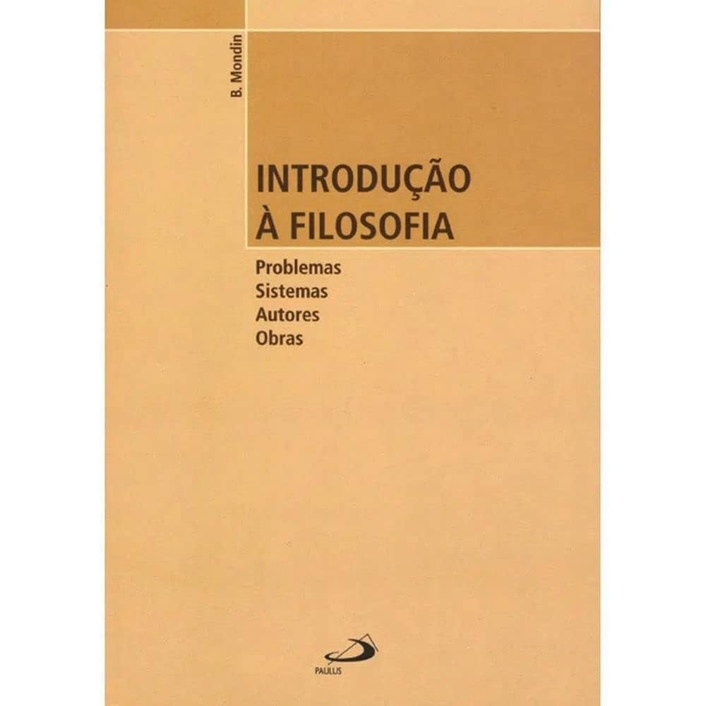 Introdução à Filosofia. Problemas, Sistemas, Autores e Obras book