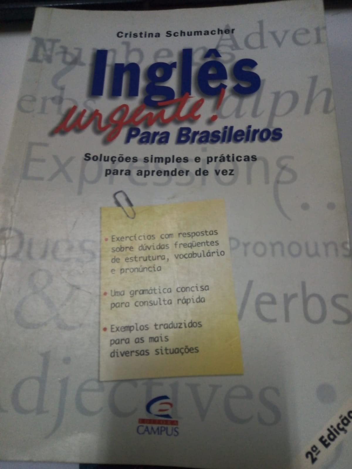 Ingles urgente! Para Brasileiros. Solucoes simples e praticas para aprender de vez Books
