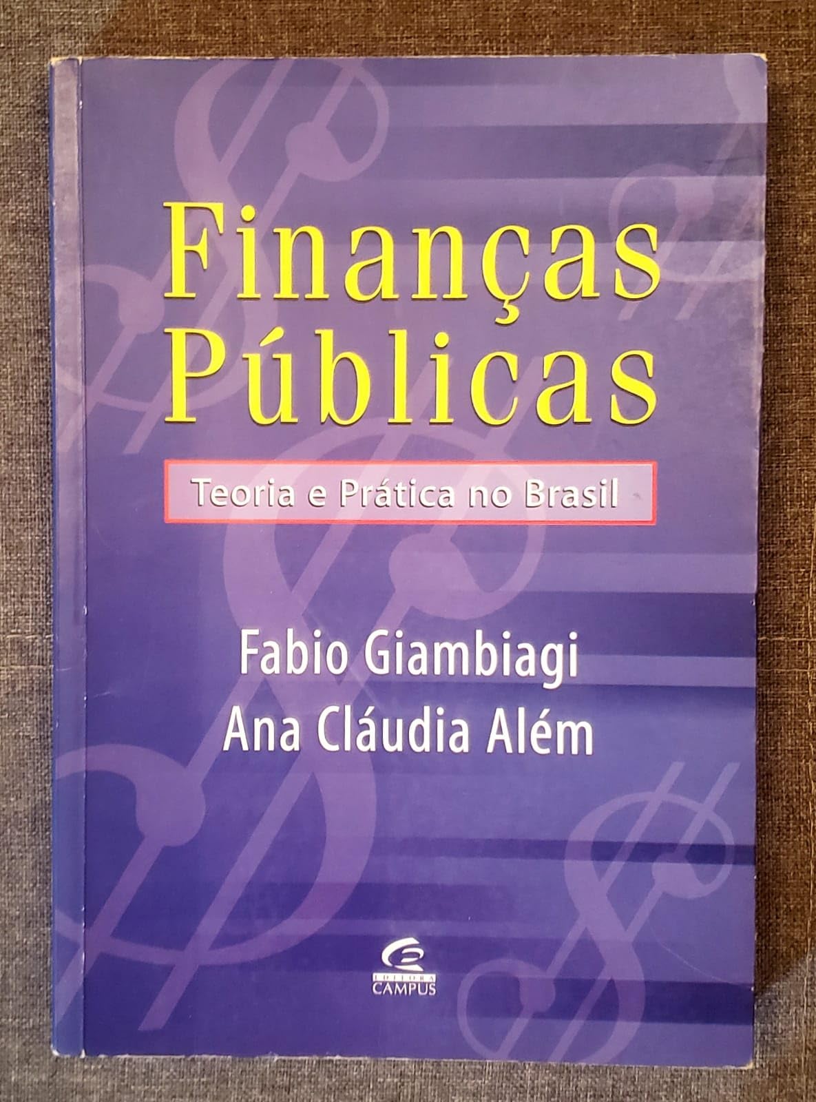 Financas Publicas: Teoria E Pratica No Brasil (Portuguese Edition) (Em Portuguese do Brasil) Books