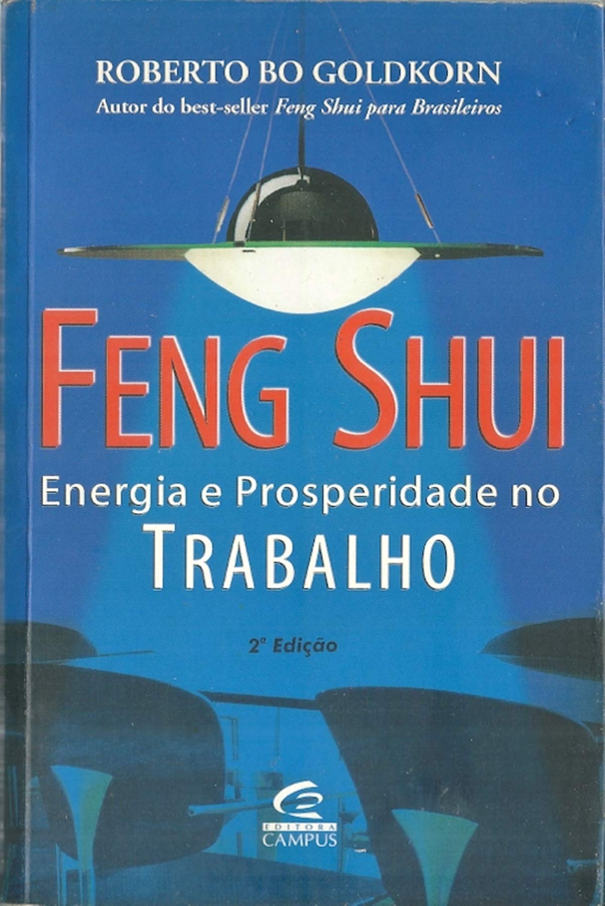 Feng Shui Energia E Prosperidade (Em Portuguese do Brasil) Books