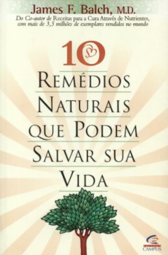 10 Remedios Naturais Que Podem Salvar Books
