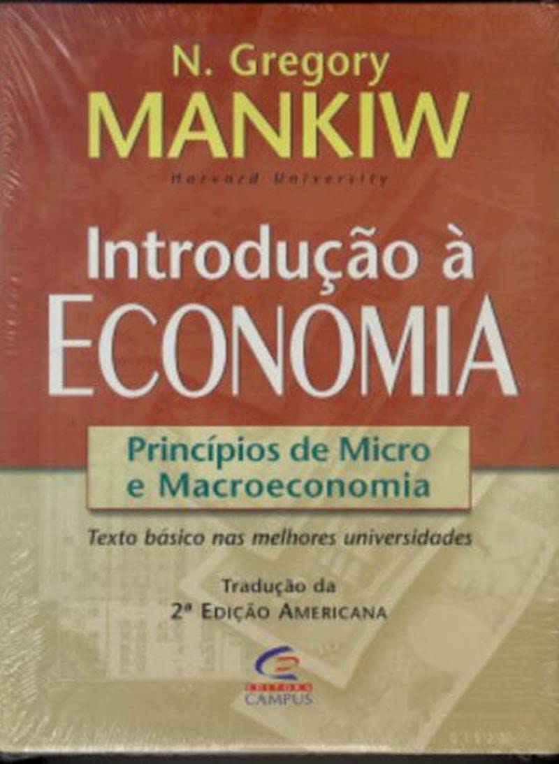 Introdução À Economia. Princípios De Micro E Macroeconomia (Em Portuguese do Brasil) Books