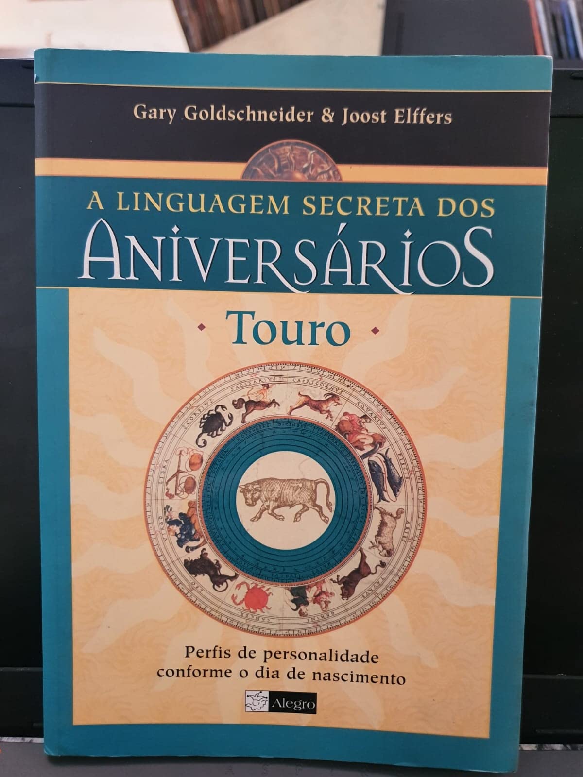 Linguagem Secreta Dos Aniversarios, A - Touro book